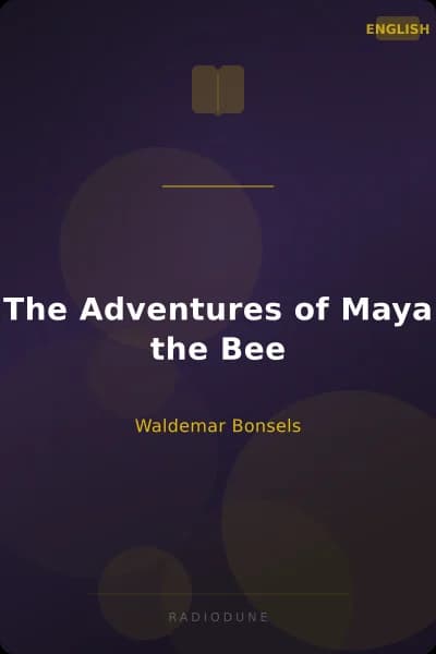 The Adventures of Maya the Bee