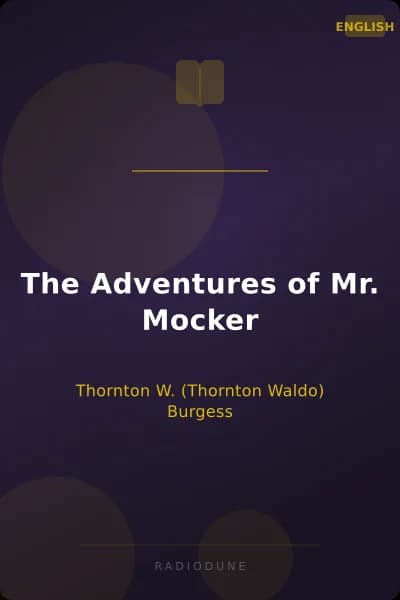 The Adventures of Mr. Mocker