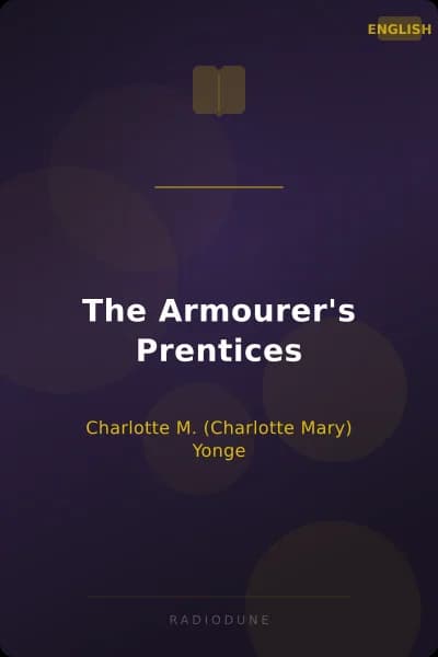 The Armourer's Prentices