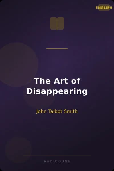 The Art of Disappearing