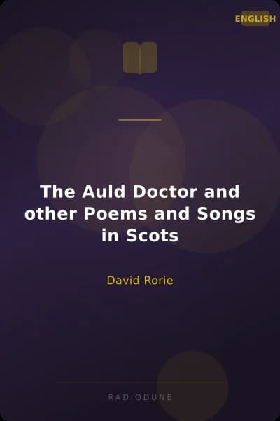 The Auld Doctor and other Poems and Songs in Scots
