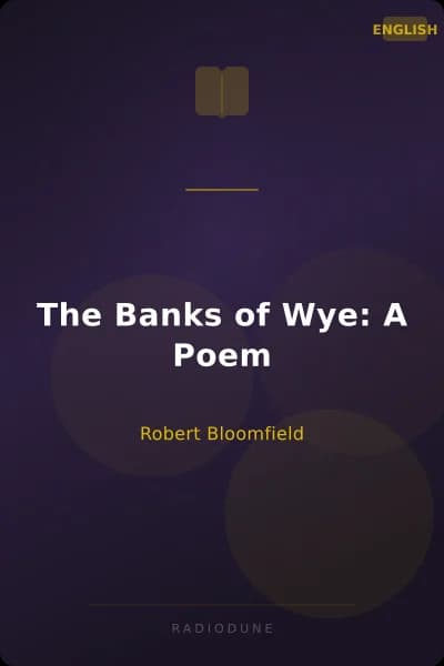 The Banks of Wye: A Poem