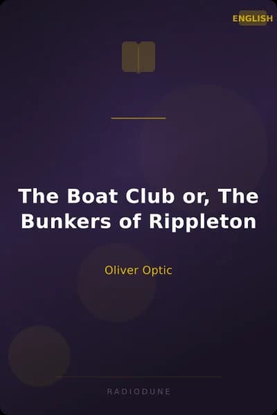 The Boat Club or, The Bunkers of Rippleton