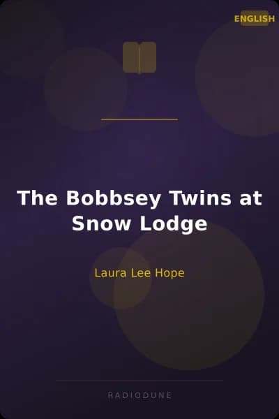 The Bobbsey Twins at Snow Lodge