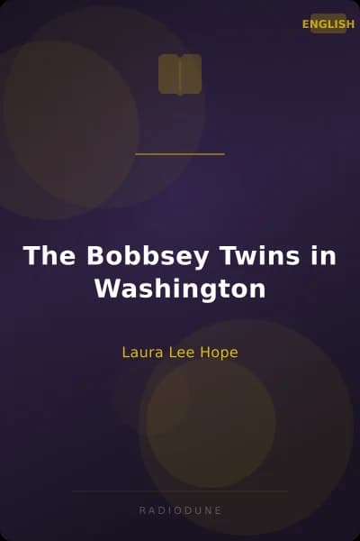 The Bobbsey Twins in Washington