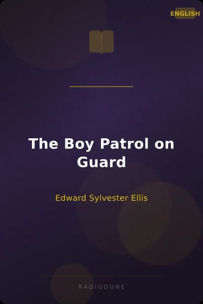 The Boy Patrol on Guard