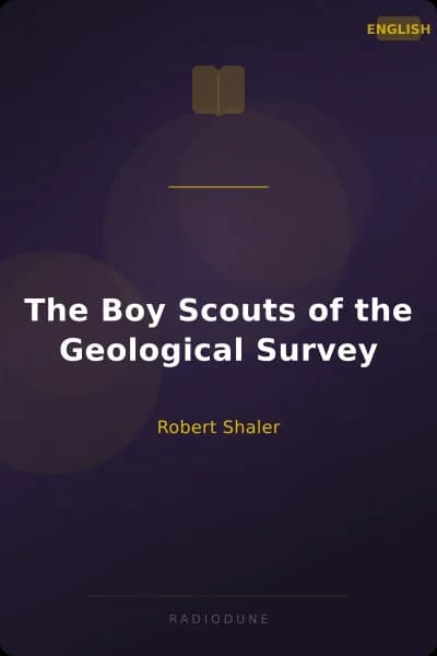 The Boy Scouts of the Geological Survey