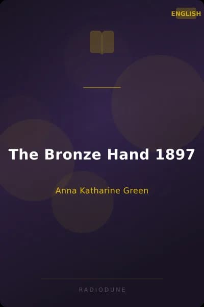 The Bronze Hand 1897
