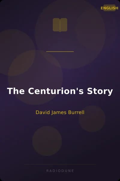 The Centurion's Story