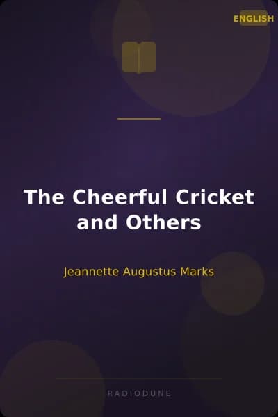 The Cheerful Cricket and Others