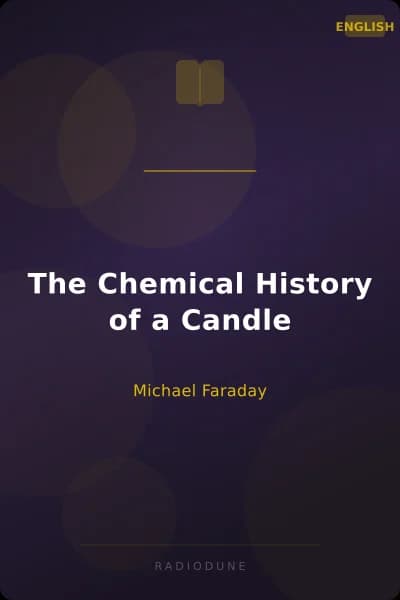 The Chemical History of a Candle