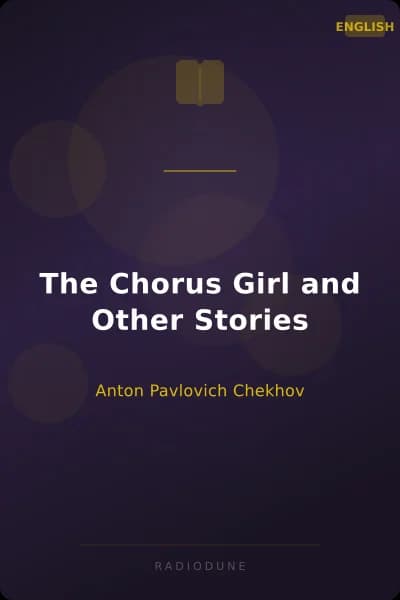The Chorus Girl and Other Stories