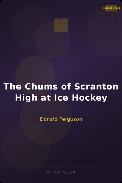 The Chums of Scranton High at Ice Hockey
