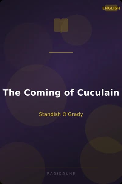 The Coming of Cuculain