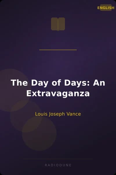 The Day of Days: An Extravaganza