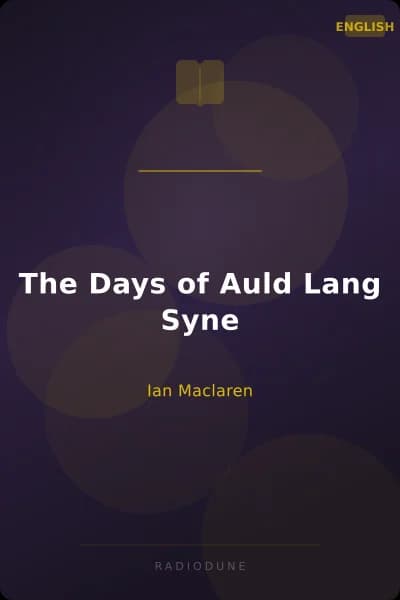 The Days of Auld Lang Syne