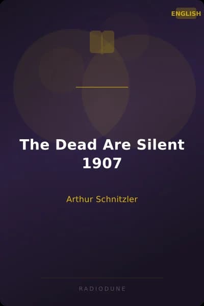 The Dead Are Silent 1907