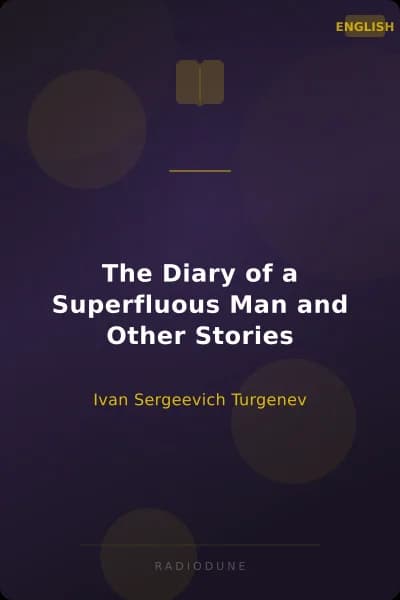 The Diary of a Superfluous Man and Other Stories