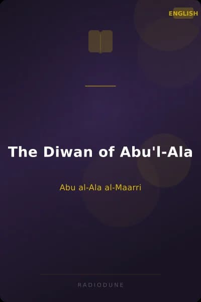 The Diwan of Abu'l-Ala