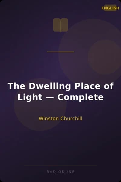 The Dwelling Place of Light — Complete