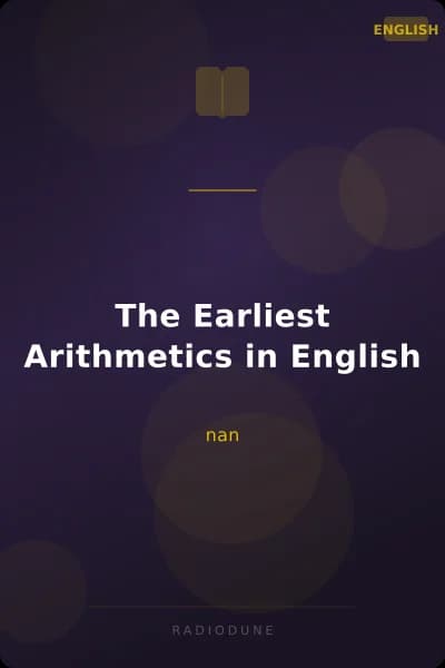 The Earliest Arithmetics in English