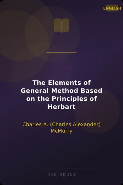 The Elements of General Method Based on the Principles of Herbart