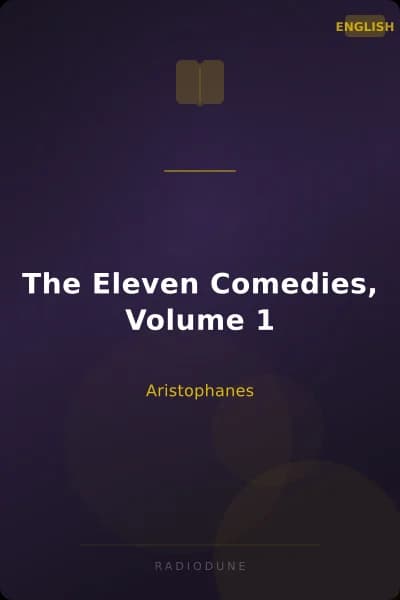 The Eleven Comedies, Volume 1