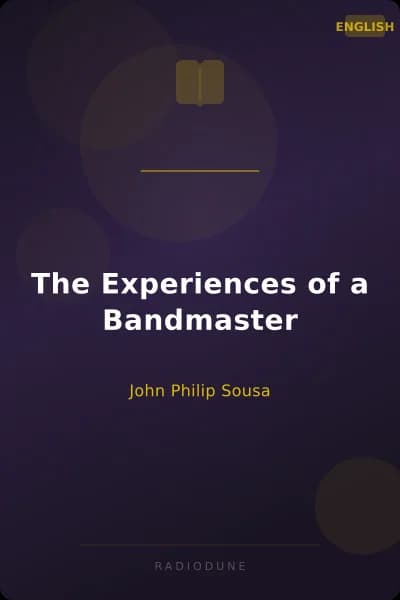 The Experiences of a Bandmaster