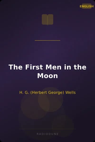The First Men in the Moon