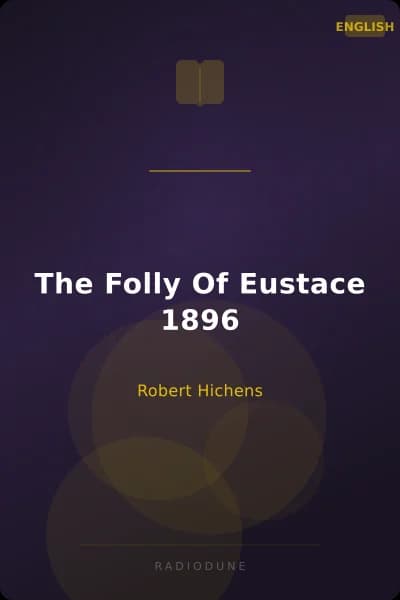 The Folly Of Eustace 1896