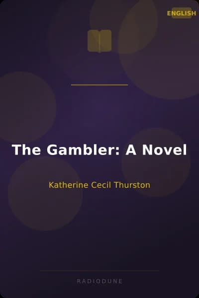 The Gambler: A Novel
