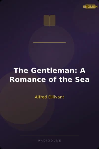 The Gentleman: A Romance of the Sea