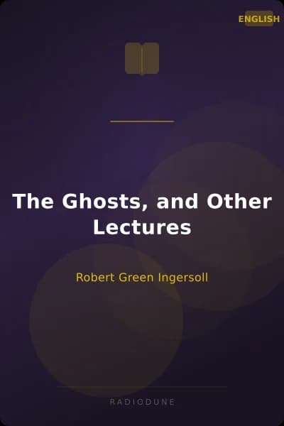 The Ghosts, and Other Lectures