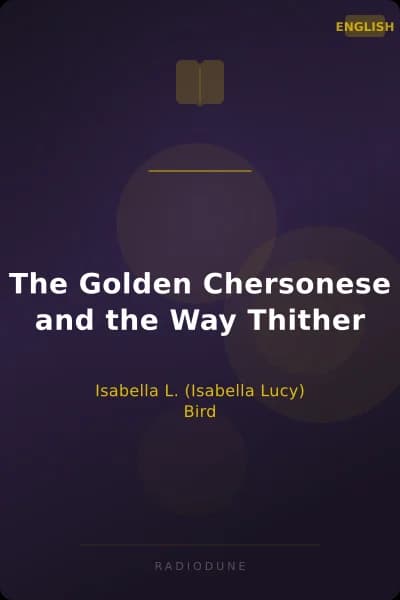 The Golden Chersonese and the Way Thither