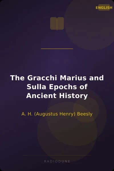 The Gracchi Marius and Sulla Epochs of Ancient History