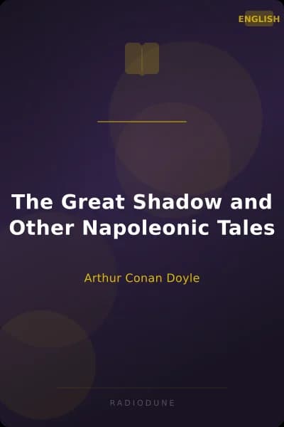 The Great Shadow and Other Napoleonic Tales