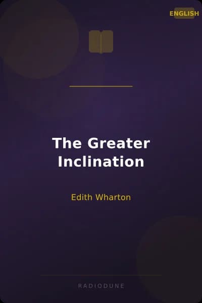 The Greater Inclination