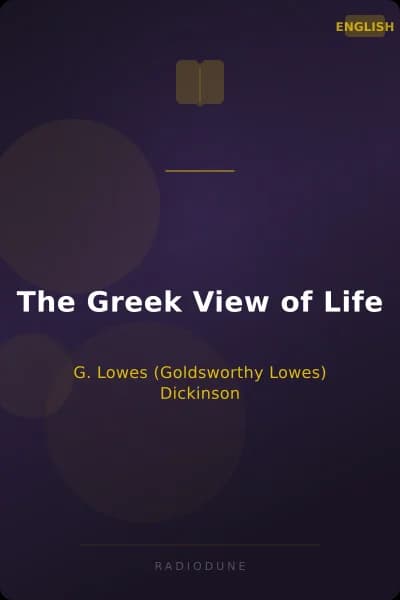 The Greek View of Life