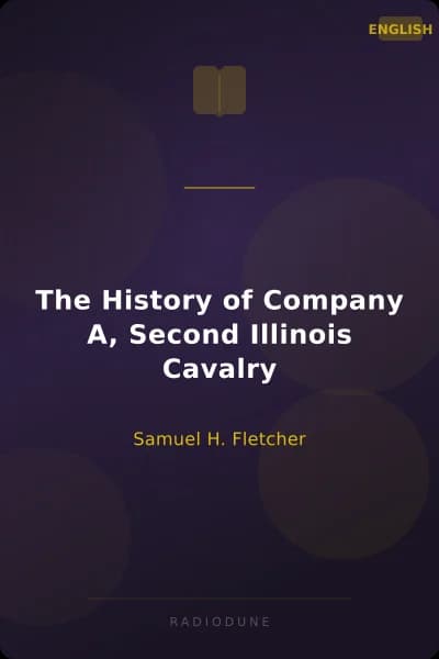 The History of Company A, Second Illinois Cavalry