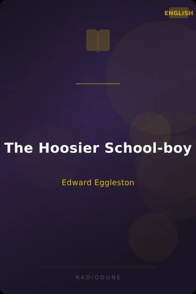 The Hoosier School-boy