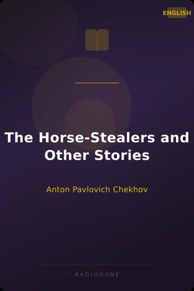 The Horse-Stealers and Other Stories