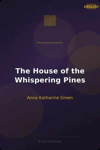 The House of the Whispering Pines