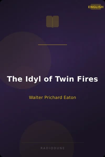 The Idyl of Twin Fires