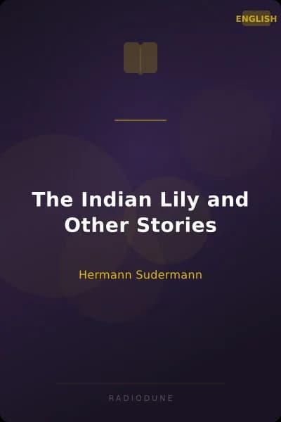 The Indian Lily and Other Stories