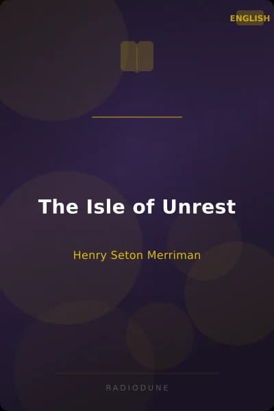 The Isle of Unrest