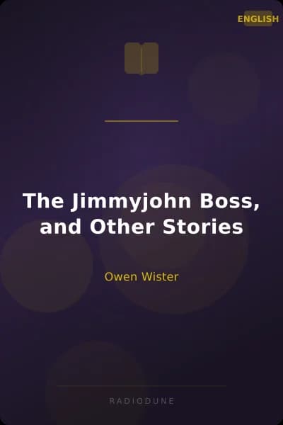 The Jimmyjohn Boss, and Other Stories