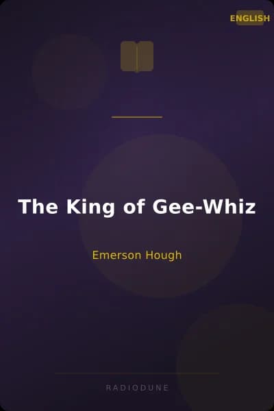The King of Gee-Whiz