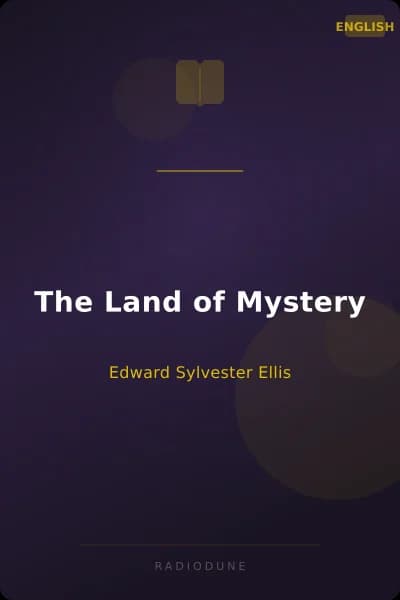 The Land of Mystery