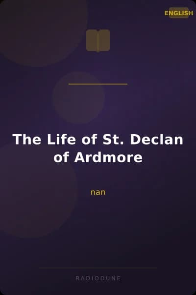 The Life of St. Declan of Ardmore