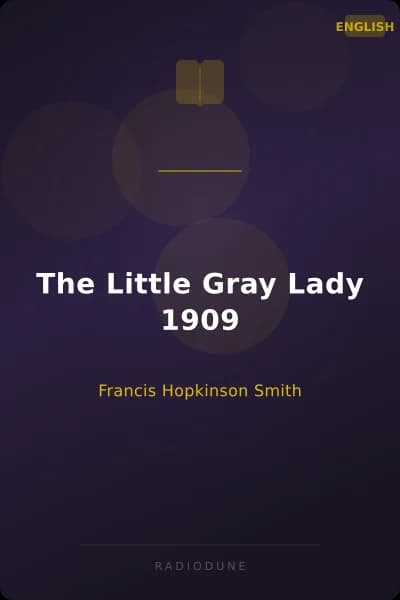 The Little Gray Lady 1909